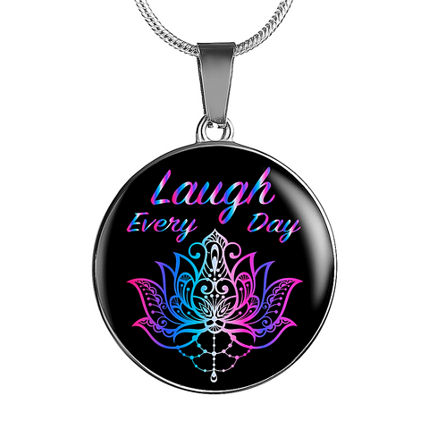 Laugh Every Day Luxury Spirit Necklace w/ Circle Charm