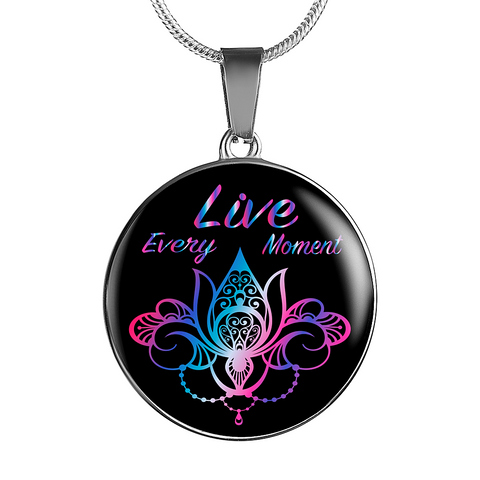 Live Every Moment Luxury Spirit Necklace w/ Circle Charm